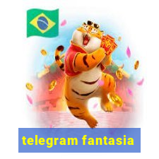 telegram fantasia